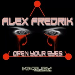 OPEN YOUR EYES -ALEX FREDRIK