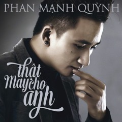 Dieu Lang Tham Trong Anh - Phan Manh Quy [MP3 128kbps]