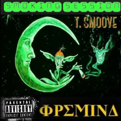 T - Smoove - Smoking Session prod. by Era Musik
