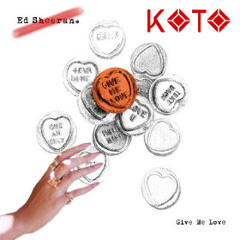 Koto - Give Me Love (Prod. by Jake Gosling Remixed by Redwine)