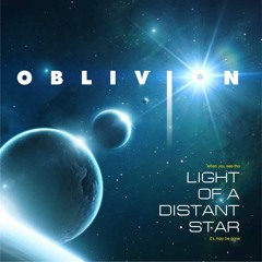 Oblivion - Light Of A Distant Star