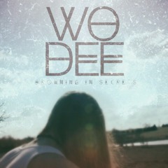 Wo Dee - Drowning in Secrets