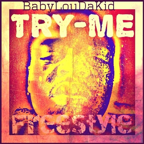 TRY ME FREESTYLE