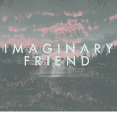 Imaginary Friend