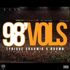98' Vols (Feat. Brown) [Prod. By Zen]