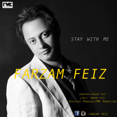 Stay With Me - Farzam Feiz