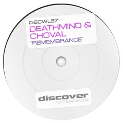 Deathmind & Choval - Remembrance (Discover White) Supported @ FSOE 374