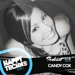 Happy Techno Music Podcast 019 - Special Guest "Candy Cox"
