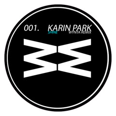 KARIN PARK_SHINE_WYNTA REMIX