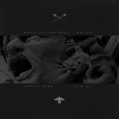 ⚔ EP PREVIEW / VERSET ZERO / IRAM DEI / RDL47 RECORDS ⚔