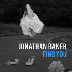 Jonathan Baker - Find You Remix (Prod. By Wes Pendleton)