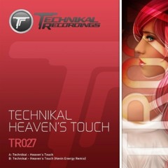 Technikal - Heavens Touch - Kevin Energy Remix - 31/01/2011