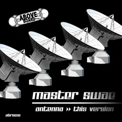 Master Swae - Antenna/This Version - ABR010 **OUT 01/01/15**