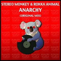 Stereo Monkey & Rokka Animal - Anarchy