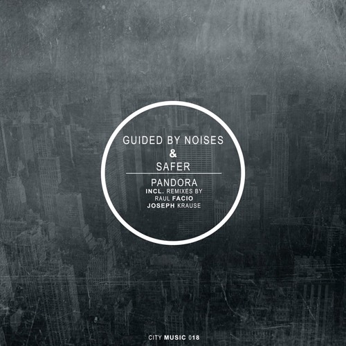 Stream Guided By Noises, Safer - Pandora (Joseph Krause Dub Cut Mix)[OUT  15/12/2014] by Joseph Krause | Listen online for free on SoundCloud