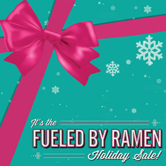 The Fueled By Ramen Holiday Sale Theme Song