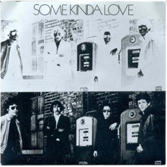 Some Kinda Love (Roller Radio & Daniel.T. Edit)