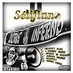 Album SETIFIANO  Hkayet Rdjel - Ultras Inferno