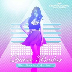 Alfred Beck Ft. Mon Franko - Quiero Bailar (Goker Gomez Remix)