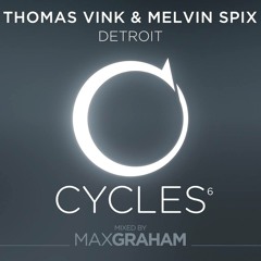 Thomas Vink & Melvin Spix - Detroit (Original Mix) [ Taken from Max Graham - Cycles 6]