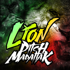 Lion PITCH MADATTAK (raggatek)