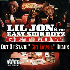 Get Low (Out Of State Get Lower Remix)