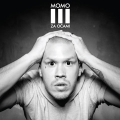 Momo - Za očami (feat. Dame, Čistychov)
