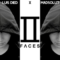 2Faces (ft Madsolut)