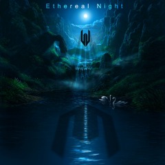 Ethereal Night