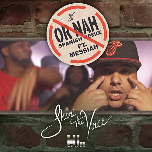 Or Nah (Spanish Remix) - JTV ft. Messiah