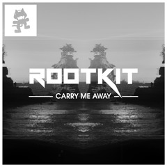Rootkit - Carry Me Away (Original Mix)