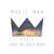 Artwork for Magic Man - Paris (Louis The Child Remix)