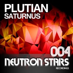 Plutian - Saturnus (Original Mix) [Supported by Ahmed Romel]