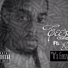 Its Eeezy ft. Rum