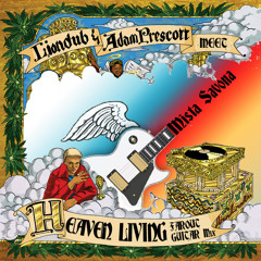 Adam Prescott & Mista Savona - Heaven Living (Farout Guitar Mix)
