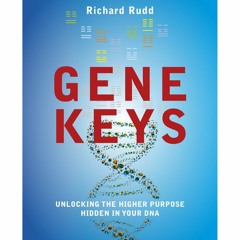 Gene Keys - Intro - Pt - 2