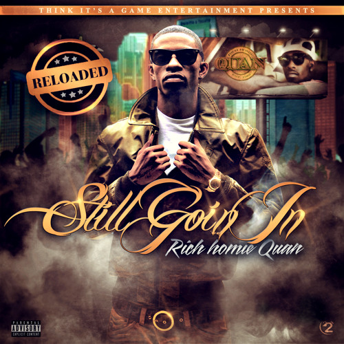 Rich Homie Quan - Still Going In