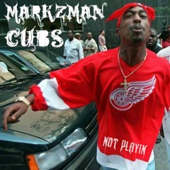 Markzman & Cubs - Not Playin (CLIP)