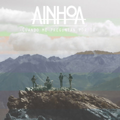 Ainhoa - Cuando me preguntan por ti
