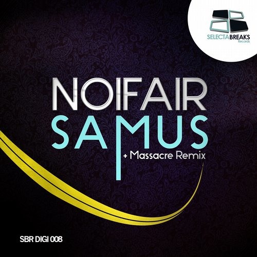 Noirfair - Samus (Original Mix) Preview Soundcloud