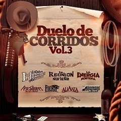 Duelo De Corridos Mix Vol .3 Azteca Records Mix 2015 Por DjCrazy Mix