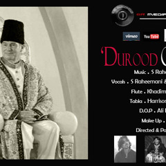 Durood O Salam by S Raheemani & Nadeem Visani