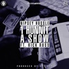 Nipsey Hussle (Ft. Rick Ross) - 1 Hunnit A Show