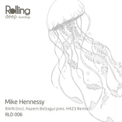 Mike Hennessy - Rain (Hazem Beltagui Pres H4Z3 Mix)