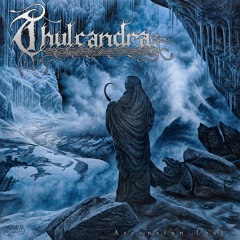 THULCANDRA - Exalted Resistance
