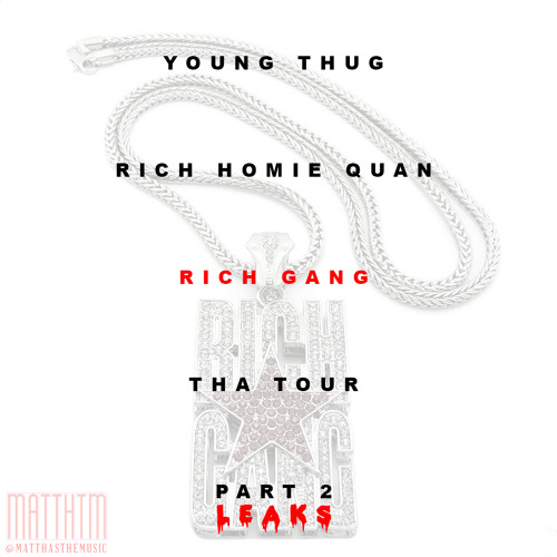 Rich Homie Quan & Young Thug - Time