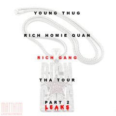 Rich Homie Quan & Young Thug - Never Made