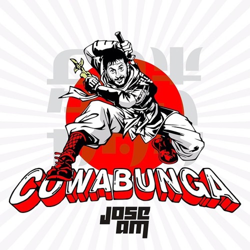 Jose AM - Cowabunga (Extended Mix)