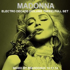 Madonna's Electro Decade Volume Three Full Set