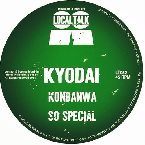 Kyodai - Konbanwa  (12" - Local Talk 052,Side A) 2014